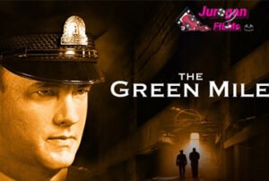 The Green Mile: Kisah Film John Coffey Menyayat Hati